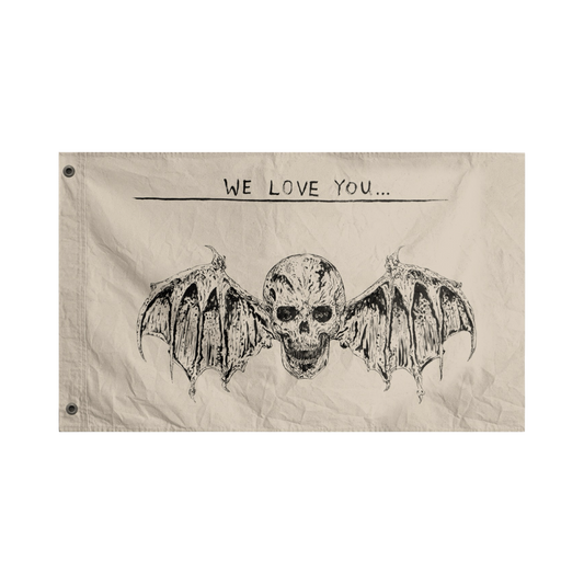 "We Love You..." - Flag